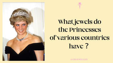 What jewels do the Princesses of various countries have?